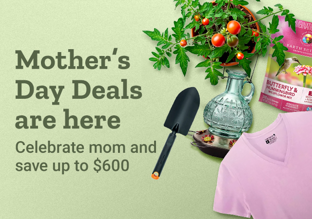 Mother's Day Deals are here. Celebrate mom and save up to $600